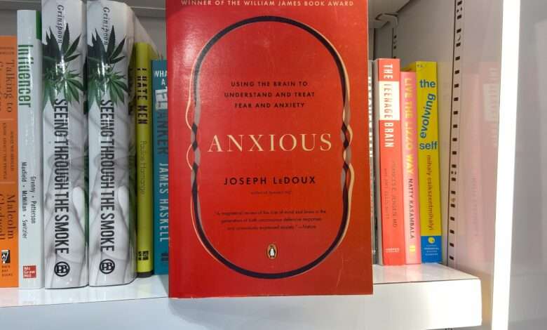 Anxious: Using the Brain to Understand and Treat Fear and Anxiety