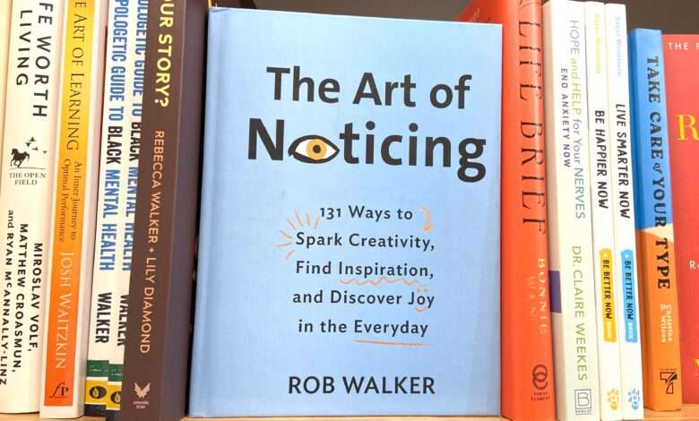 The Art of Noticing - Rob Walker